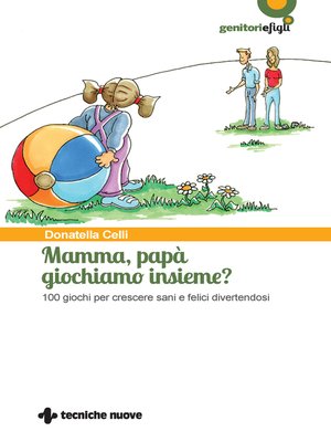 cover image of Mamma, papà giochiamo insieme?